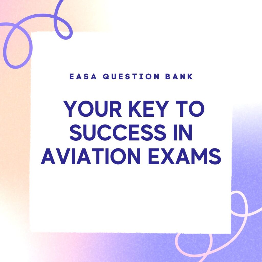 EASA Question Bank